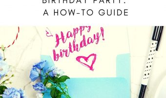 Planning The Perfect Birthday Party