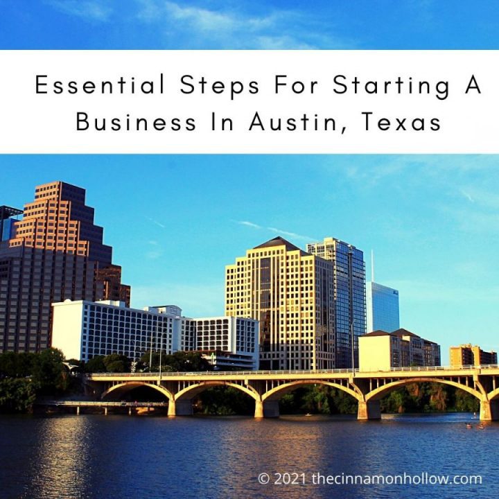 Essential Steps For Starting A Business In Austin Texas