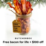 Free Bacon For Life + $100 Off