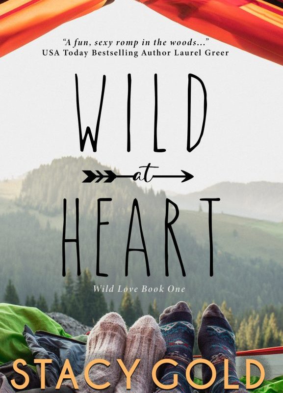 Wild At Heart by Stacy Gold