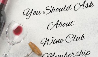 Questions You Should Ask About Wine Club Membership