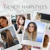 Top 7 Trendy Hairstyles For Thin And Thick Hairstyles