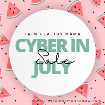 Trim Healthy Mama Cyber In July Sale