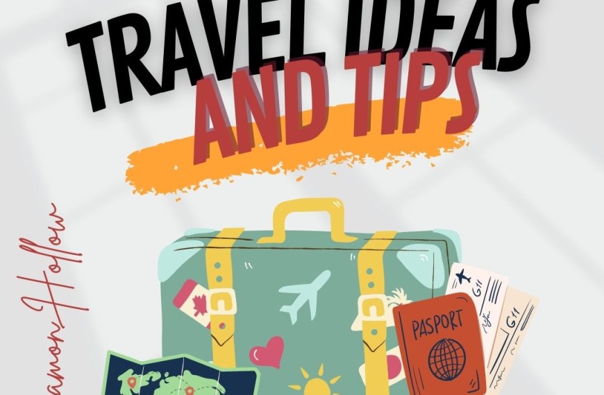 Travel Tips And Ideas