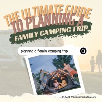 Guide To Planning A Family Camping Trip
