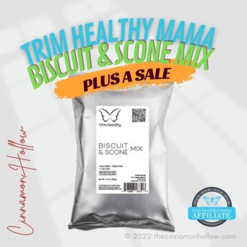 New Trim Healthy Mama Biscuit And Scone mix + Sale!
