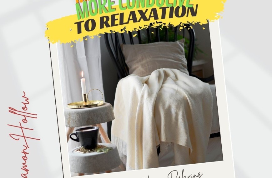 4 Ways To Make Your Home More Conducive To Relaxation