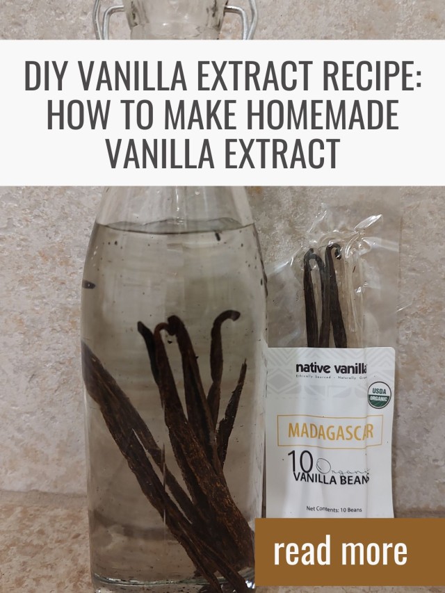 Diy Vanilla Extract Recipe: How To Make Homemade Vanilla Extract