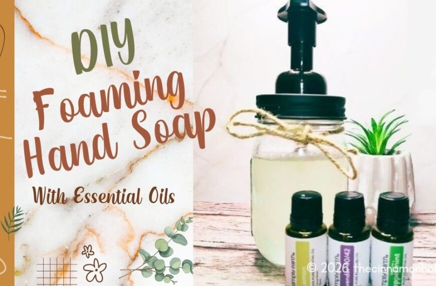 DIY Foaming Hand Soap Recipe