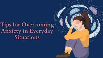 overcoming anxiety in everyday situations