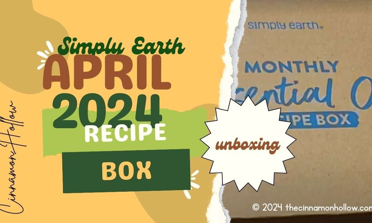 Simply Earth Essential Oil Recipe box April 2024