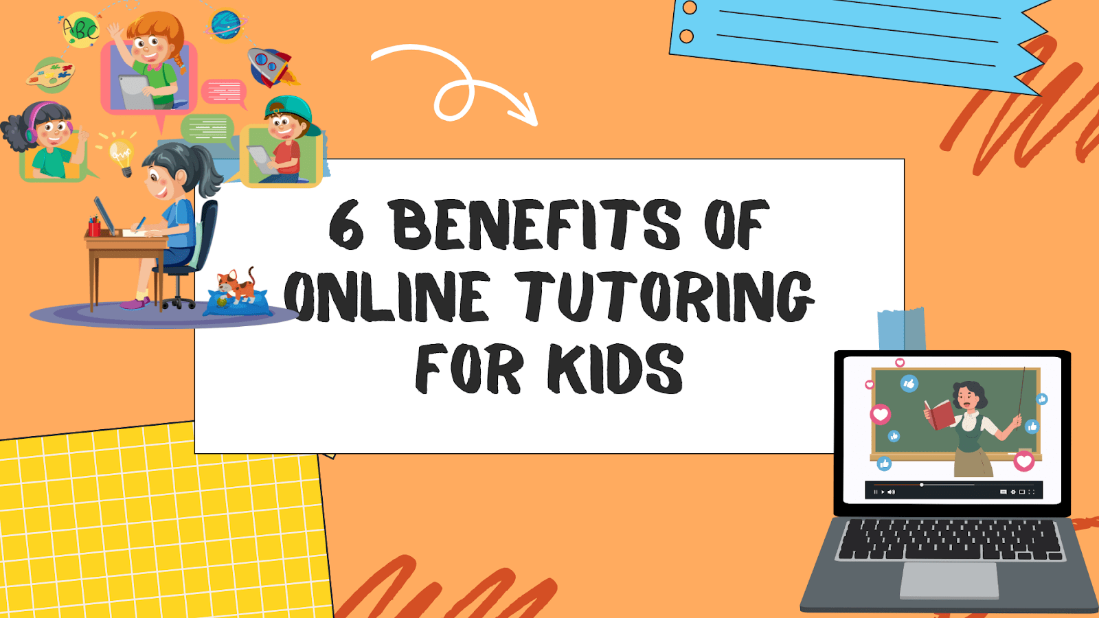 6 Benefits Of Online Tutoring For Kids