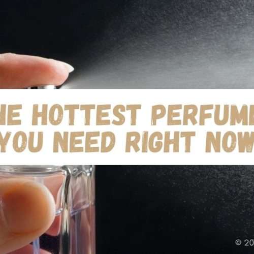 hottest perfumes