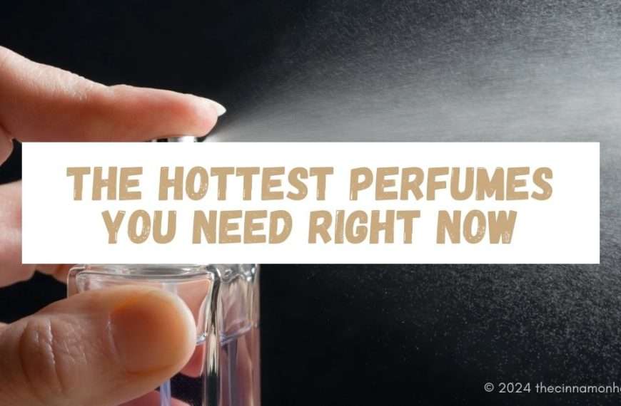 hottest perfumes