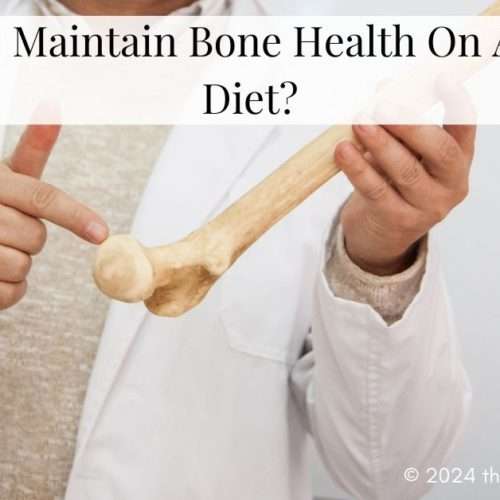 maintain bone health on a vegan diet