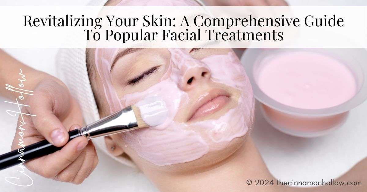 Popular Facial Treatments