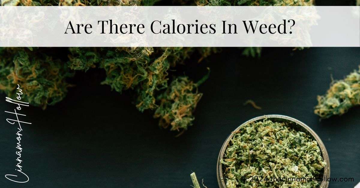 are there calories in weed cannabis