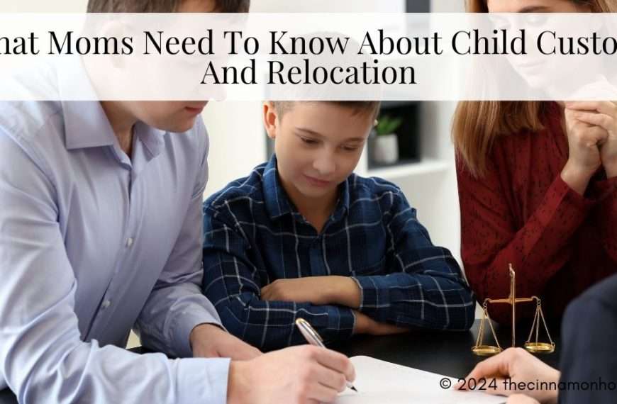 Child Custody And Relocation