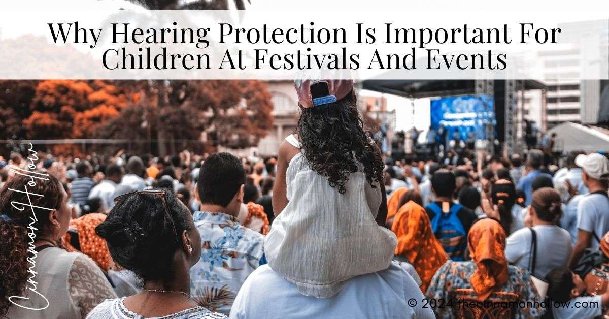 hearing protection for children at festivals and concerts