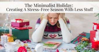 Minimalist Holiday For A Stress-Free Season