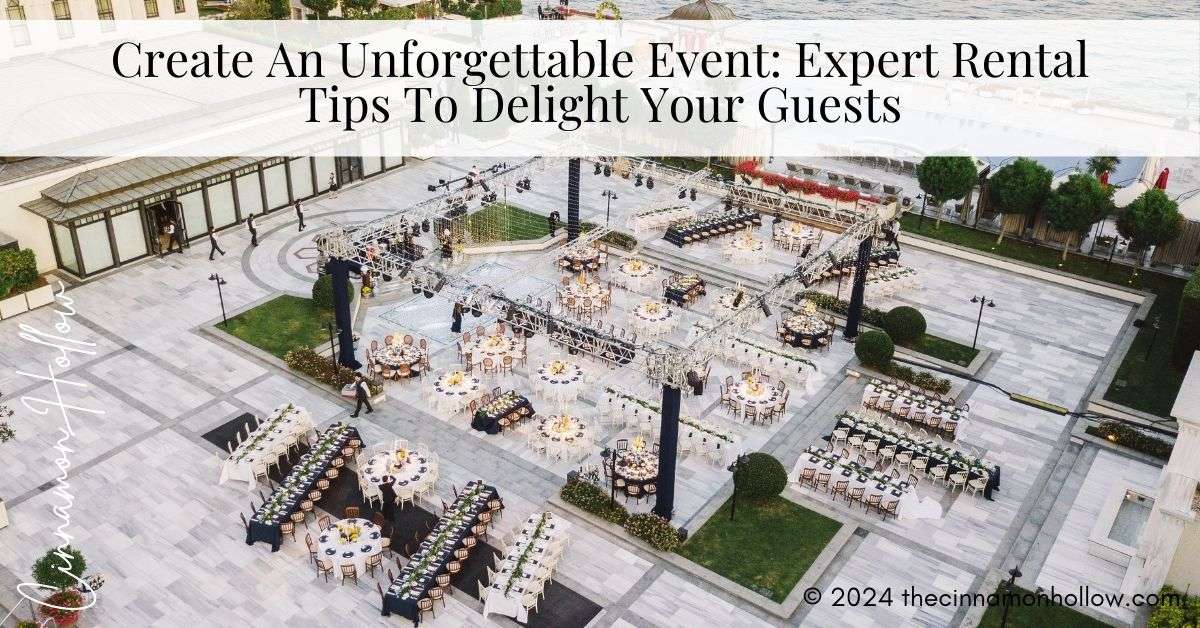 Create An Unforgettable Event