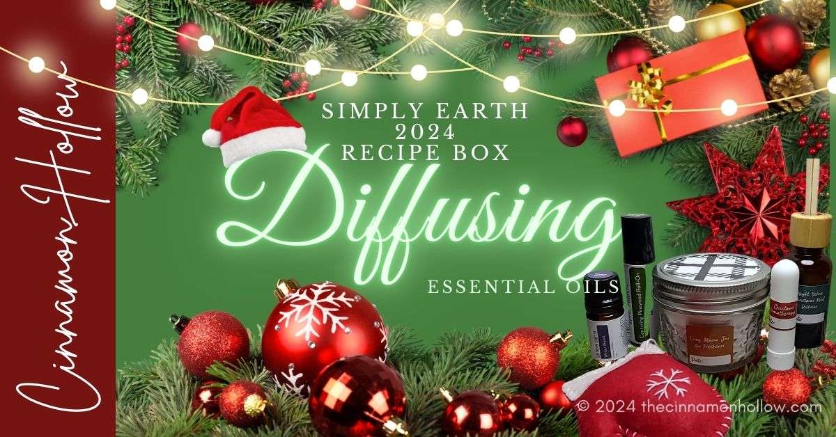 December 2024 Simply Earth Recipe Box - Diffusing