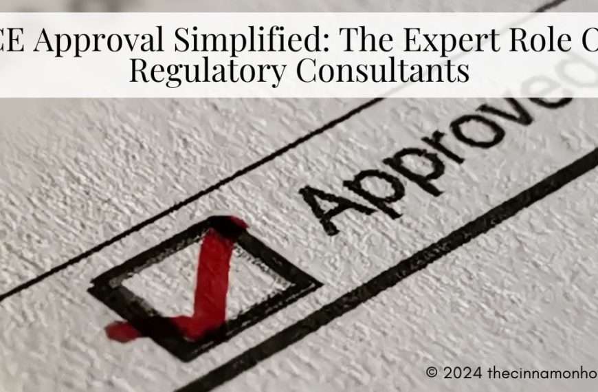 CE Approval - Role Of Regulatory Consultants