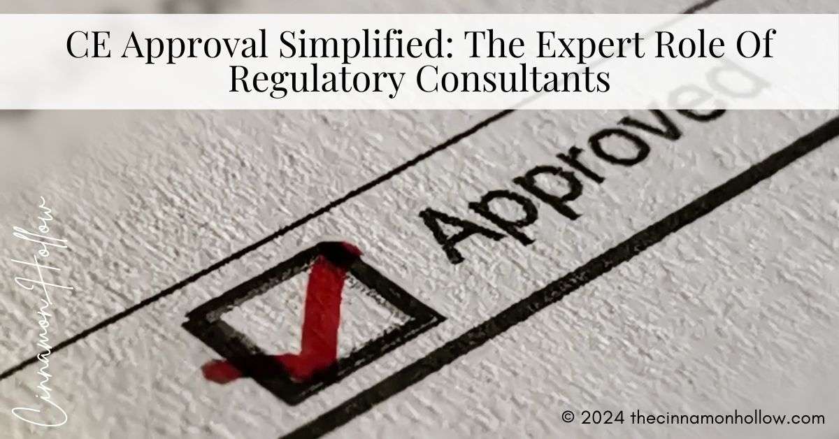 CE Approval - Role Of Regulatory Consultants