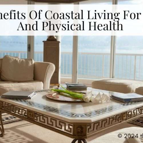 benefits of coastal living