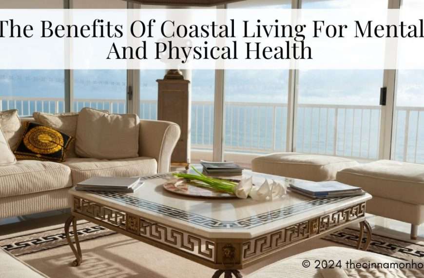 benefits of coastal living