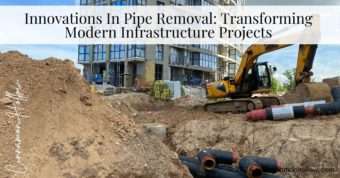 pipe removal in modern infrastructure