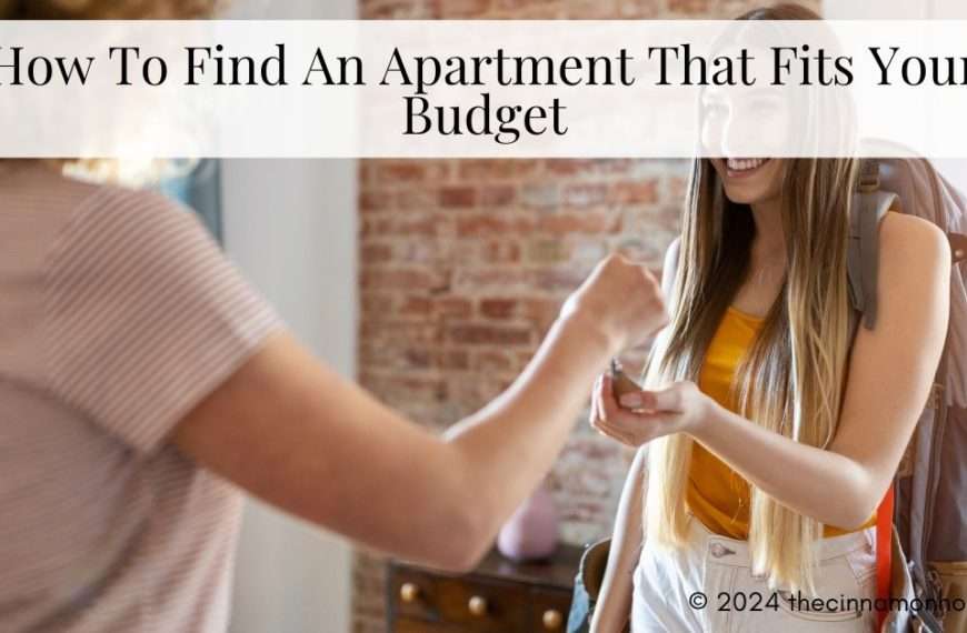 How To Find An Apartment That Fits Your Budget