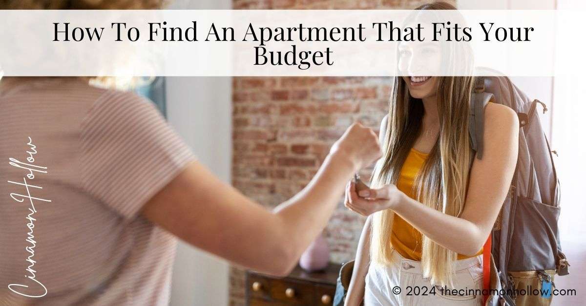 How To Find An Apartment That Fits Your Budget