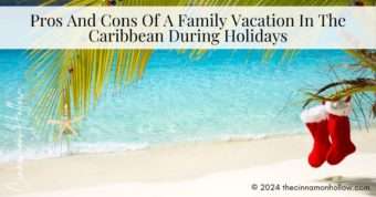 family vacation in the Caribbean During the Holidays