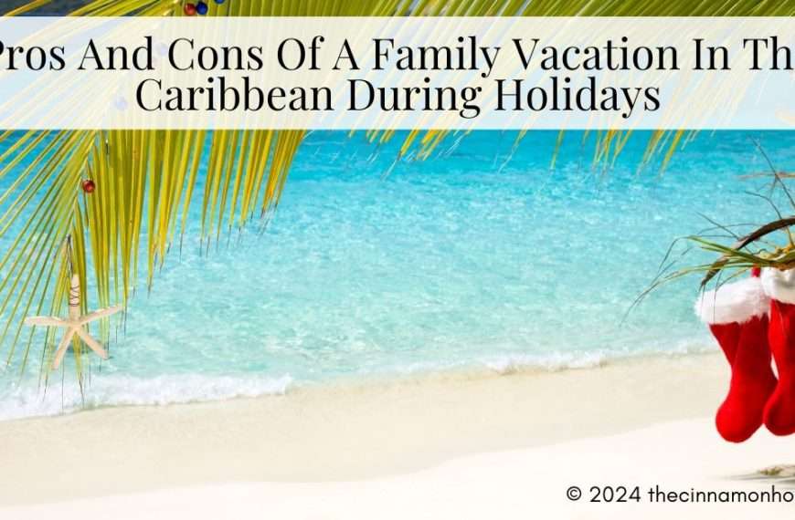 family vacation in the Caribbean During the Holidays