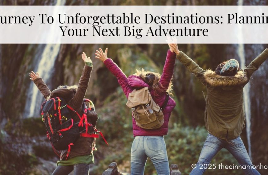 planning your next big adventure