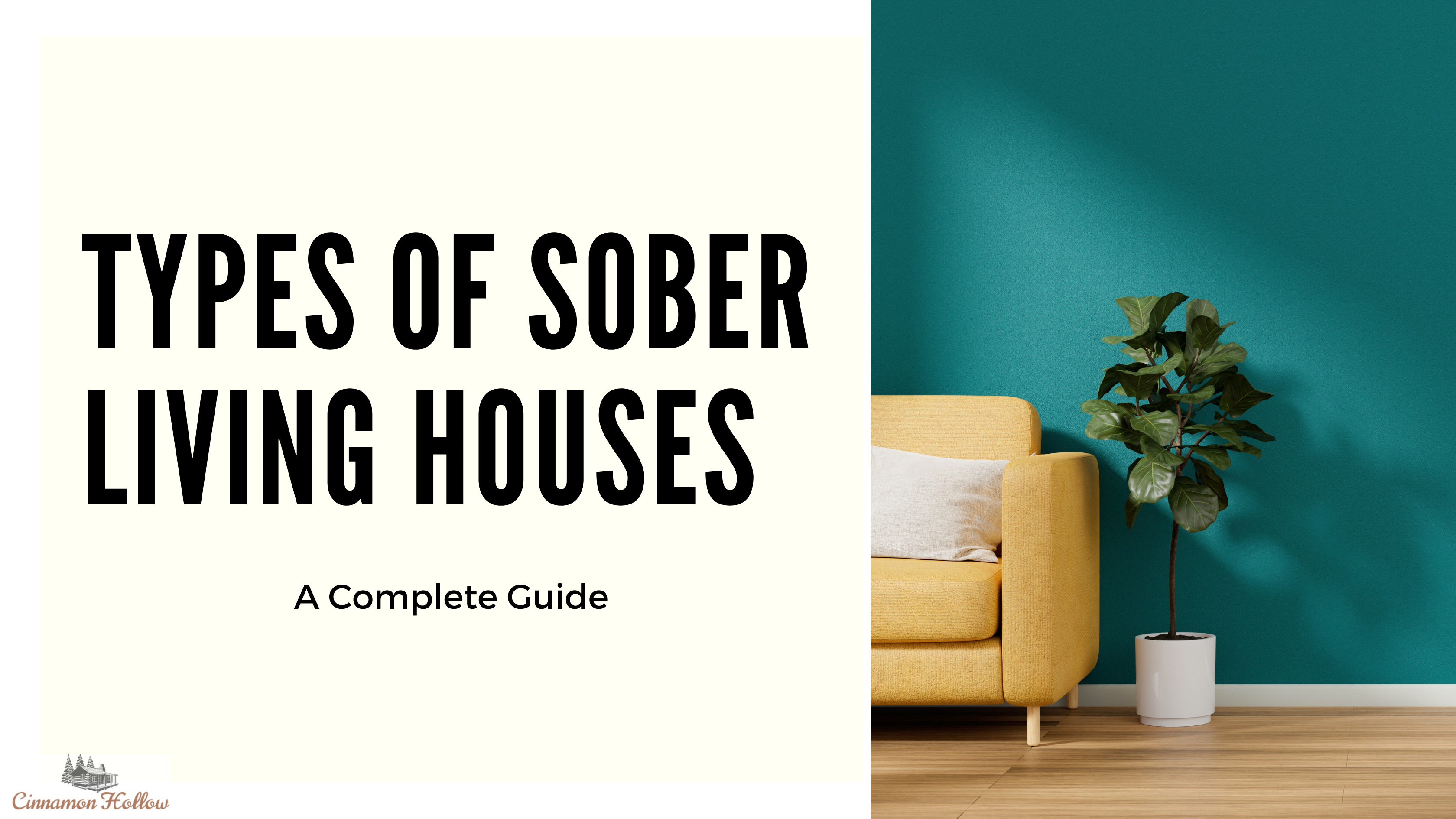 Types Of Sober Living Houses - A Complete Guide