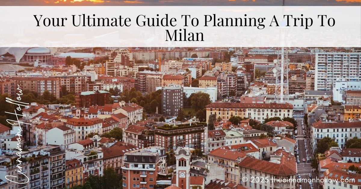 Planning A Trip To Milan